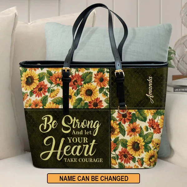 Christianart Designer Handbags, Be Strong And Let Your Heart Take Courage, Personalized Gifts, Gifts for Women.
