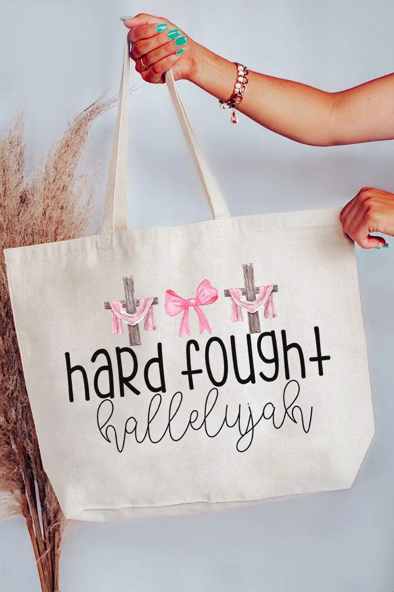 Hard Fought Hallelujah Canvas Jumbo Tote
